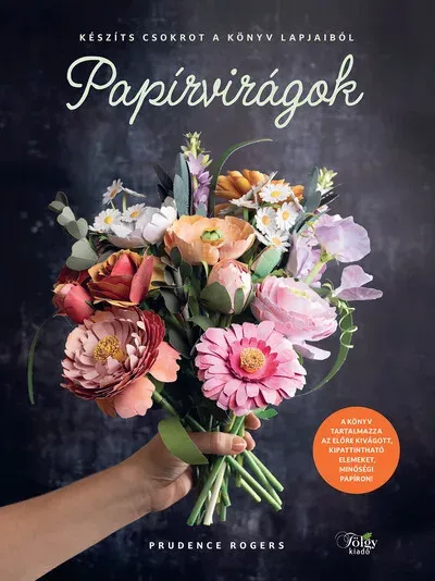 Papírvirágok - Prudence Rogers Szezonális akció