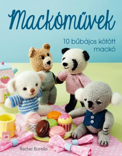 Prémium Mackóművek - 10 bűbájos kötött mackó