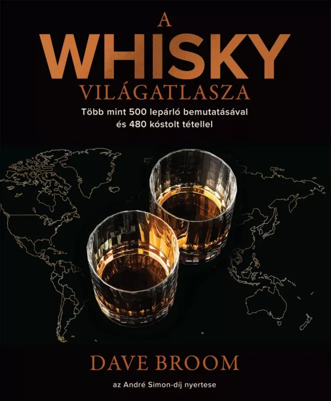 Végkiárusítás A whisky világatlasza - Dave Broom