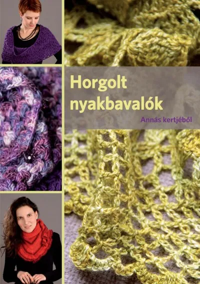 Rendeld meg most Horgolt nyakbavalók Annás kertjéből