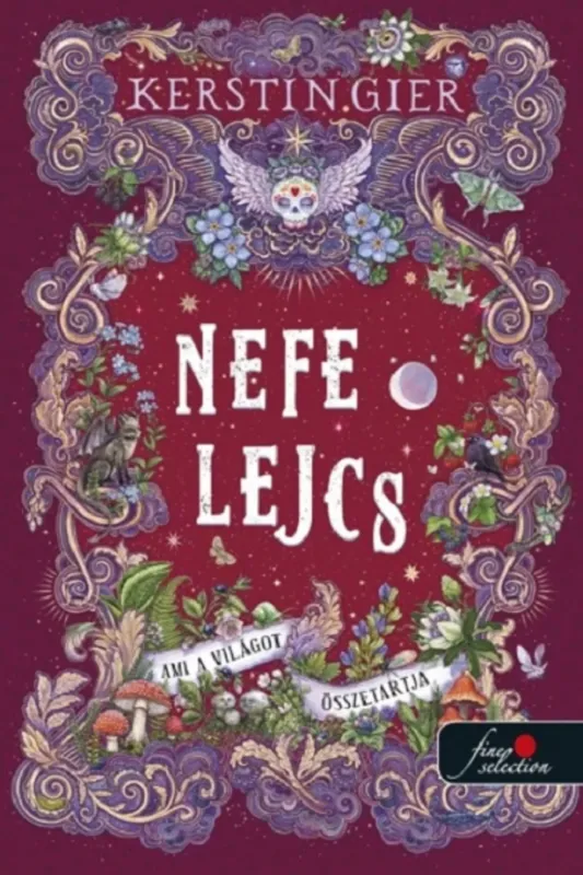 Nefelejcs 3. - Ami a világot összetartja - Kerstin Gier Ajánlat