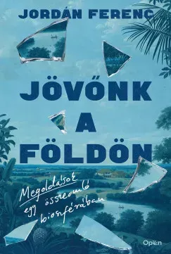 Jövőnk a Földön - Jordán Ferenc Exkluzív ajánlat