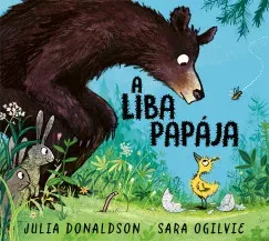 A liba papája - Julia Donaldson Nézd meg most
