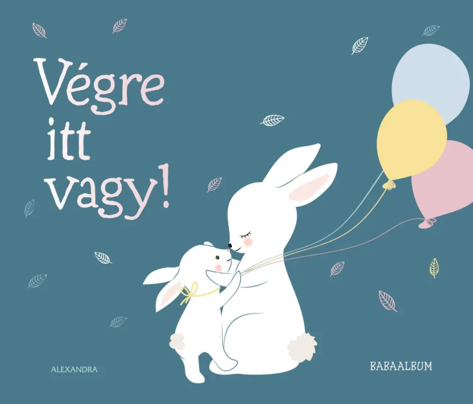 Gyors kiszállítás VÉGRE ITT VAGY! - BABAALBUM
