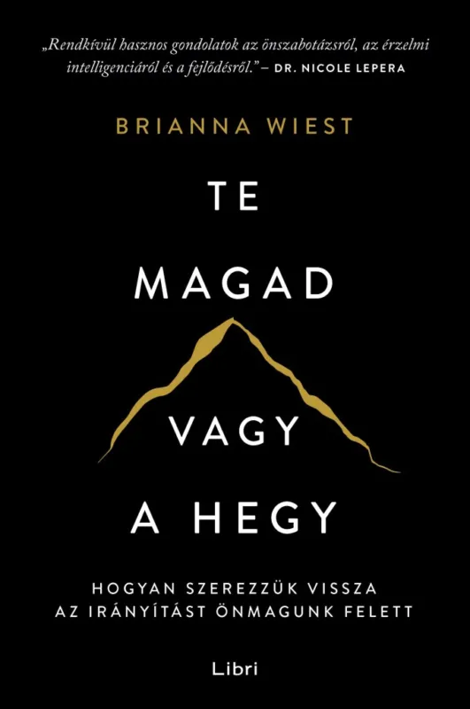 Ajánlat TE MAGAD VAGY A HEGY - NEGYEDIK KIADÁS