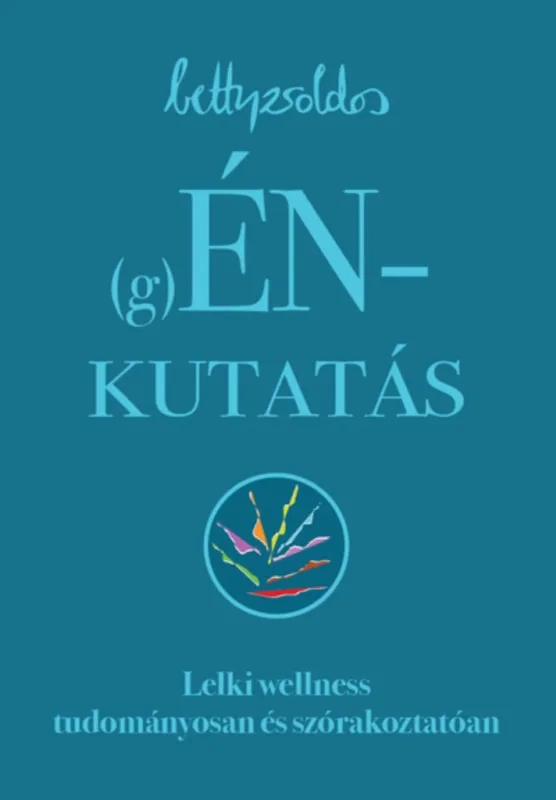 (G)ÉNKUTATÁS - LELKI WELLNESS TUDOMÁNYOSAN ÉS SZÓRAKOZTATÓAN Kihagyhatatlan ajánlat