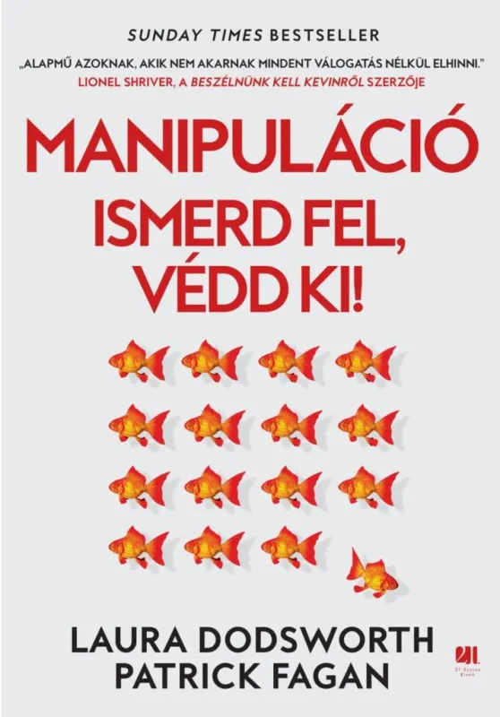 Vásárlói kedvenc MANIPULÁCIÓ - ISMERD FEL, VÉDD KI!
