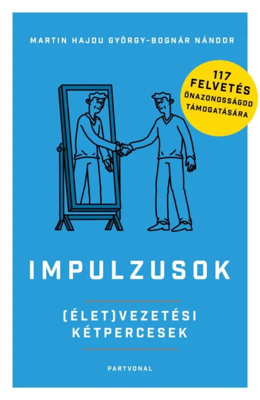 IMPULZUSOK - (ÉLET)VEZETÉSI KÉTPERCESEK Végkiárusítás