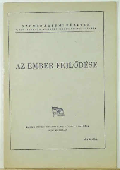 Legnépszerűbb Az ember fejlődése - Szemináriumi füzetek