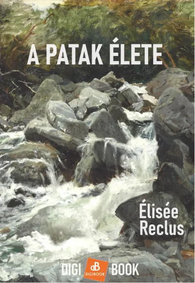 A patak élete Újdonság