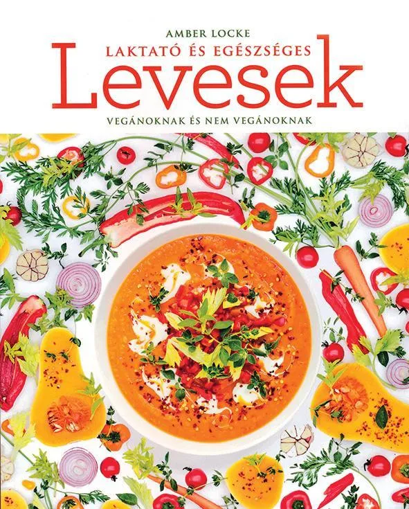 LAKTATÓ ÉS EGÉSZSÉGES LEVESEK Akciós ár