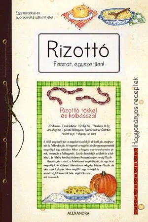 Kiárusítás RIZOTTÓ - FINOMAT EGYSZERŰEN!