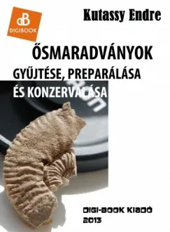 Gyors szállítás Ősmaradványok gyűjtése és preparálása