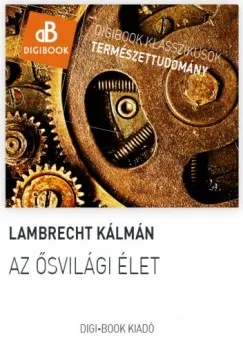 Az ősvilági élet Szuper ajánlat
