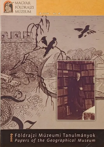 Földrajzi Múzeumi tanulmányok 18. szám - Papers of the Geographical Museum No. 18. Szezonális akció