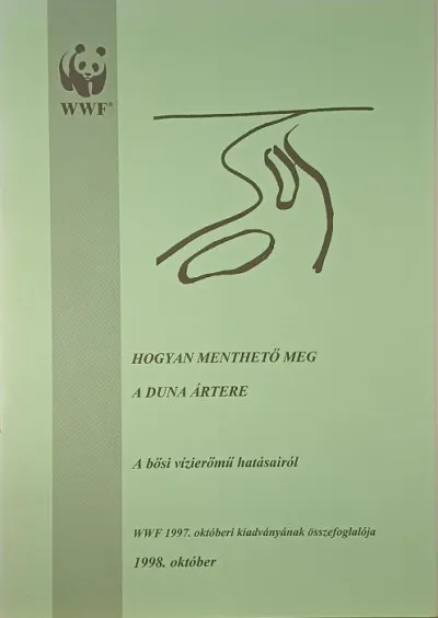 Hogyan menthető meg a Duna ártere - A bősi vizierőmű hatásairól Gyors szállítás