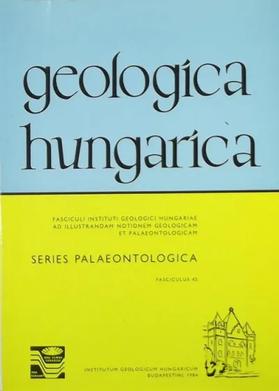 Geologica Hungarica - Series Palaeontologica - Fasciculus 42 Azonnali szállítás