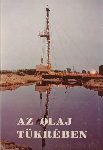 Az olaj tükrében Exkluzív ajánlat