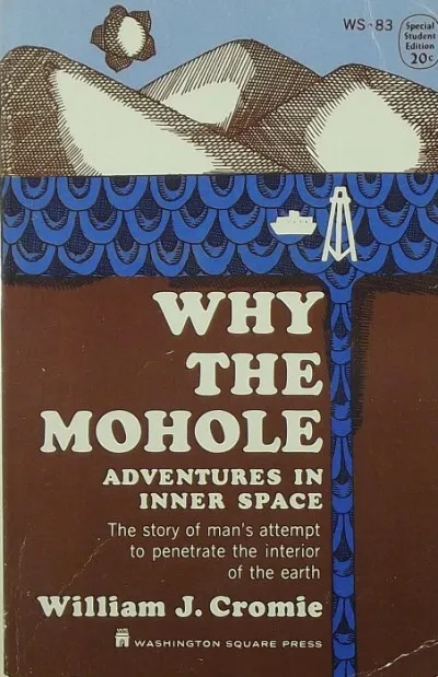 Különleges ajánlat Why the Mohole - Adventures in Inner Space
