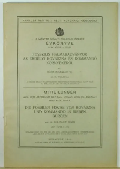 Fosszilis halmaradványok az erdélyi Kovászna és Kommandó környékéről - Die Fossilen Fische von Kovászna und Kommando in Siebenbürgen Akció
