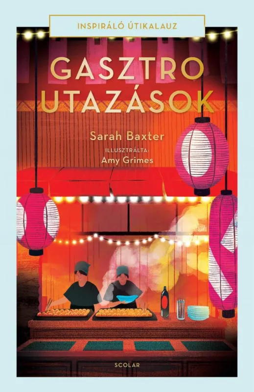 GASZTROUTAZÁSOK - INSPIRÁLÓ ÚTIKALAUZ Szezonális akció