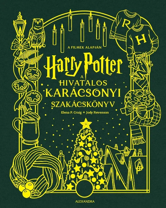 HARRY POTTER - A HIVATALOS KARÁCSONYI SZAKÁCSKÖNYV Vedd meg most