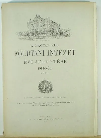 Biztonságos fizetés A Magyar Királyi Földtani Intézet évi jelentése 1913-ról II.