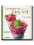 Újdonság LESZÁMOLÁS A NAGYI FŐZTJÉVEL