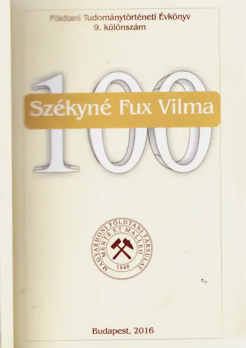 Székyné Fux Vilma 100 Gyors szállítás