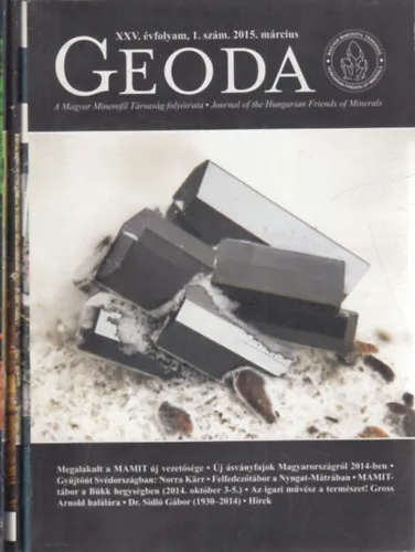 Korlátozott ajánlat Geoda folyóirat 2015/1-3. (teljes évfolyam, 3 db. lapszám)- A Magyar Minerofil Társaság folyóirata