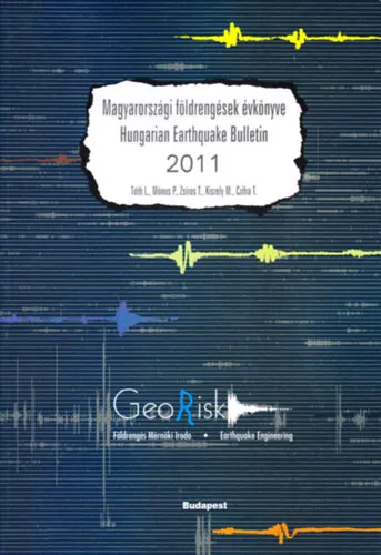 Vásárlói kedvenc Magyarországi földrengések évkönyve - Hungarian Earthquake Bulletin 2011