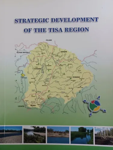 Szuper akció Strategic Development Of The Tisa Region