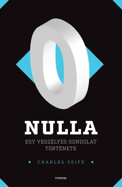 Nulla - Egy veszélyes gondolat története Vedd meg most