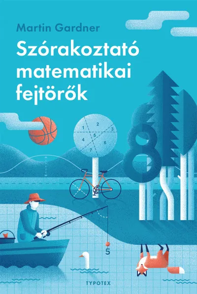 Bestseller Szórakoztató matematikai fejtörők
