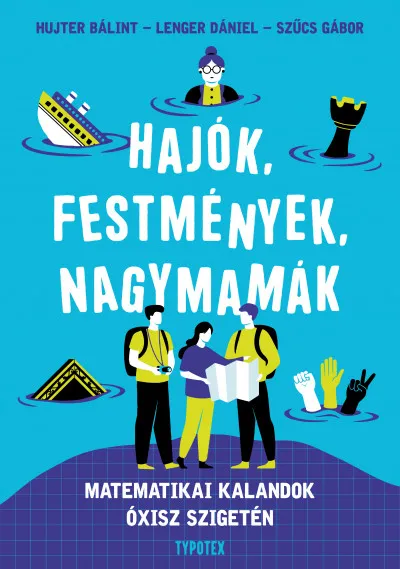 Bestseller Hajók, festmények, nagymamák - Második, javított kiadás