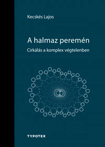 Különleges ajánlat A halmaz peremén - Cirkálás a komplex végtelenben