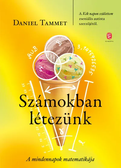 Számokban létezünk - A mindennapok matematikája Bestseller