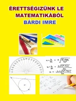 Gyors szállítás Érettségizzünk le matematikából !