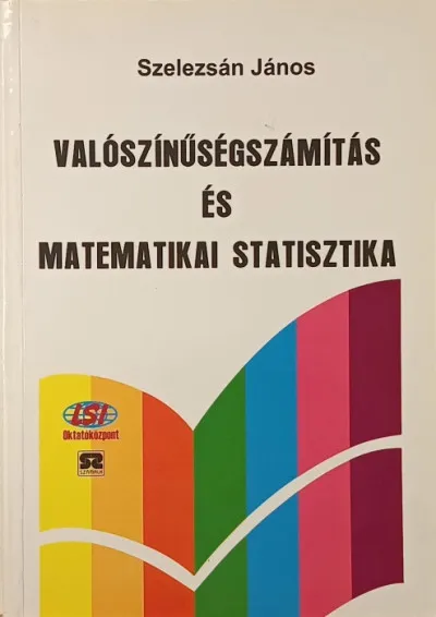 Valószínűségszámítás és matematikai statisztika Nézd meg most