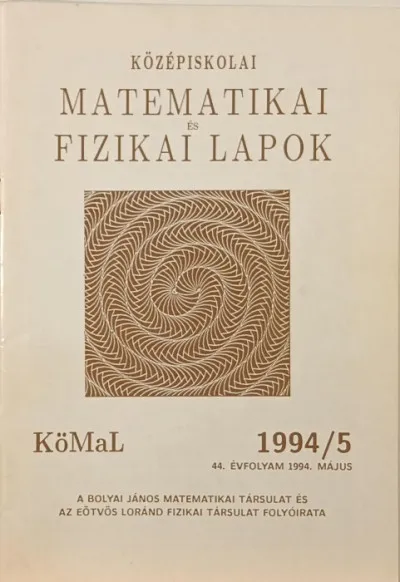 Végkiárusítás Középiskolai Matematikai és Fizikai Lapok - 44. évfolyam 1994/5