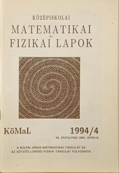 Bestseller Középiskolai Matematikai és Fizikai Lapok - 1994/4 - 44. évolyam
