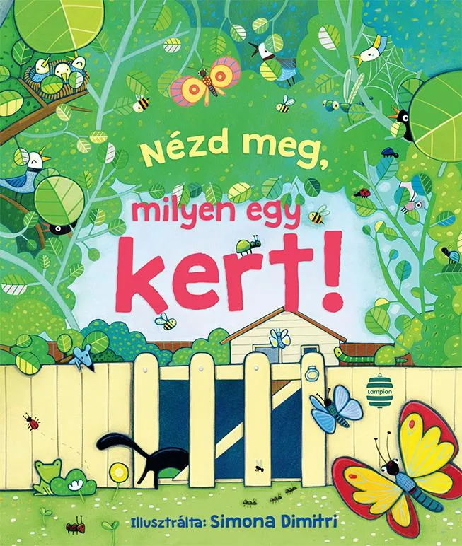 NÉZD MEG, MILYEN EGY KERT! Utolsó esély