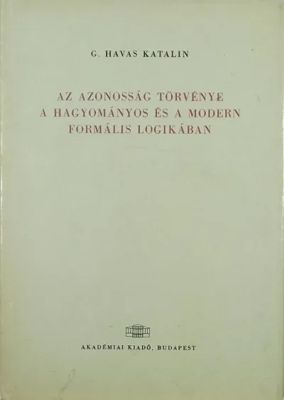 Az azonosság törvénye a hagyományos és a modern formális logikában Árcsökkenés