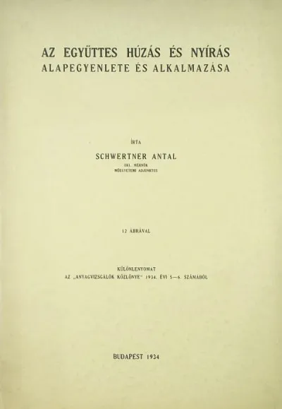 Biztonságos vásárlás Az együttes húzás és nyírás alapegyenlete és alkalmazása - (dedikált)