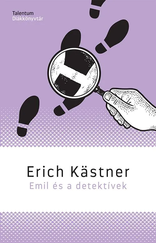 Prémium EMIL ÉS A DETEKTÍVEK - TALENTUM DIÁKKÖNYVTÁR (ÚJ FORDÍTÁS)