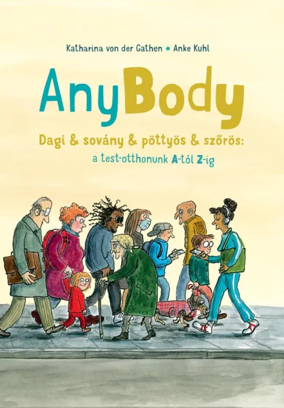 Árcsökkenés ANYBODY - DAGI & SOVÁNY & PÖTTYÖS & SZŐRÖS A TEST - OTTHONUNK A-TÓL Z-IG.