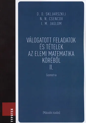 Válogatott feladatok és tételek az elemi matematika köréből 2. Olcsó