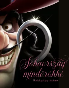 Vedd meg online SOHAORSZÁG MINDÖRÖKKÉ - HOOK KAPITÁNY TÖRTÉNETE