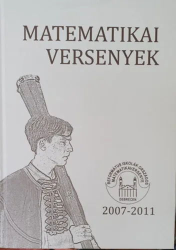 Református iskolák oszágos matematikaversenyei 2007-2011 Akció