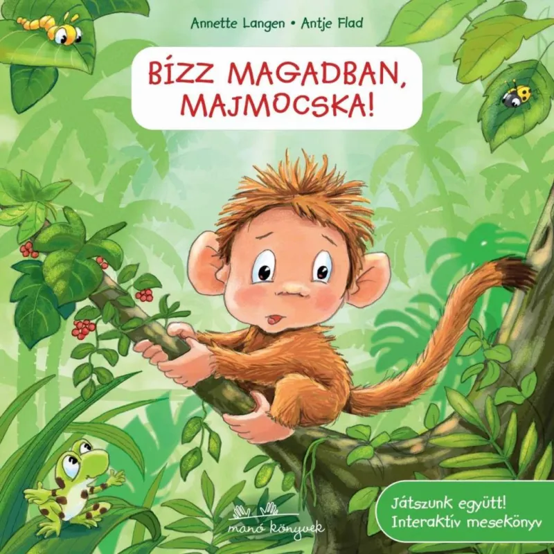 Utolsó esély BÍZZ MAGADBAN, MAJMOCSKA!